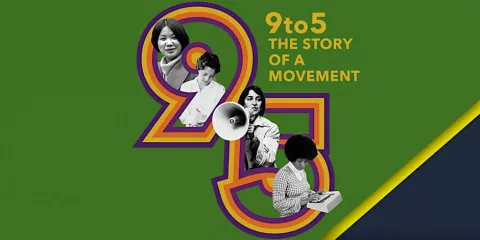 9 to 5: The Story of a Movement at Home