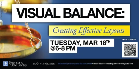 2025 “VISUAL BALANCE: Creating Effective Layouts” — Tuesday, 3/18 @6PM