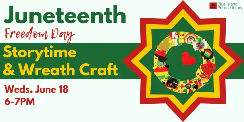 Juneteenth Storytime & Wreath Craft June 18 at 6PM