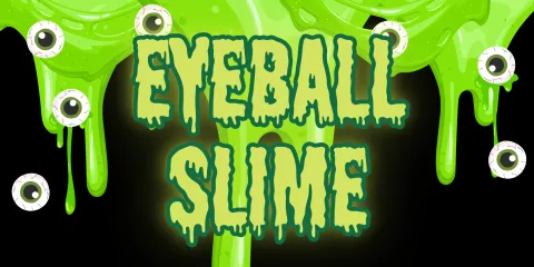 green drippy slime with eyeballs