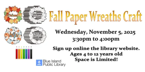 Fall Wreath Decorating Craft / November 5, 2025 @ 3:30pm