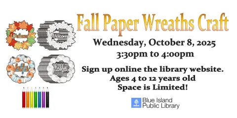 Fall Wreath Decorating Craft / October 8, 2025 @ 3:30pm