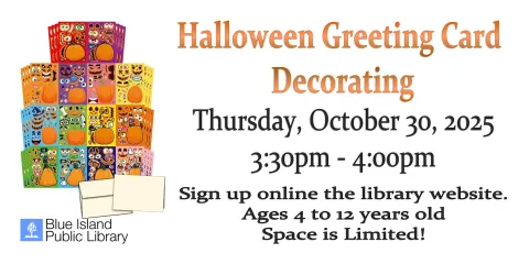 Halloween Greeting Card Decorating Craft / October 30, 2025 @ 3:30pm