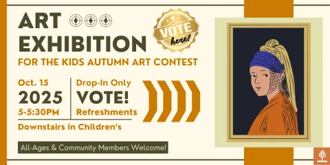 Art Show on Oct 15 from 5 to 5:30PM in the Children's Department, drop in only