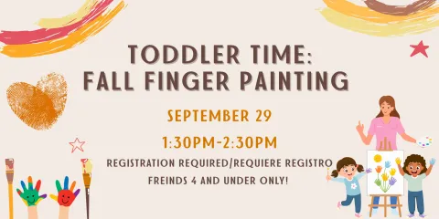 September 29 from 1:30 to 2:30PM, for children under four ONLY, MUST register to participate 