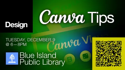 “Canva Tips” TUESDAY, DECEMBER 9th @ 6 PM