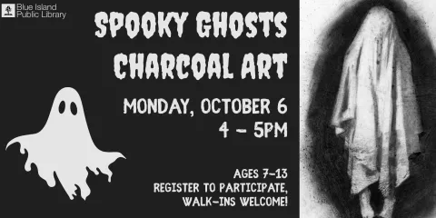 Spooky Ghost Charcoal Art Oct 6 from 4 to 5PM, drop ins welcome space permitting