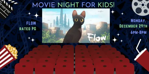 MOVIE NIGHT FOR KIDS! FLOW rated PG Monday,  December 29th 6pm-8pm