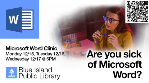 Microsoft Word Clinic | Monday 12/15, Tuesday 12/16, Wednesday 12/17 @ 6PM | “Are you sick of Microsoft Word?”