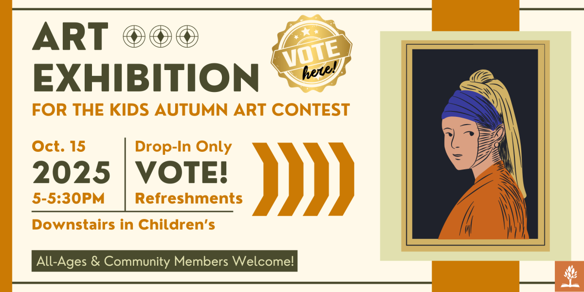 Art Show on Oct 15 from 5 to 5:30PM in the Children's Department, drop in only
