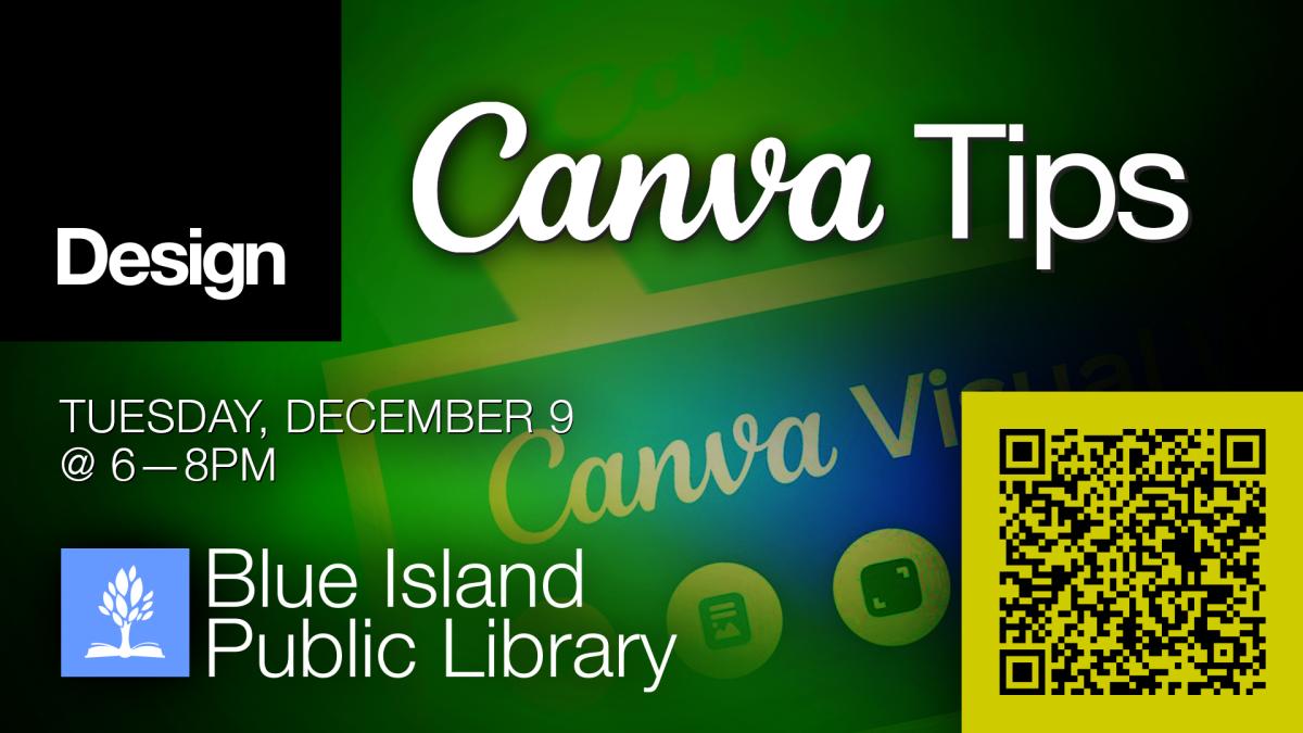 “Canva Tips” TUESDAY, DECEMBER 9th @ 6 PM